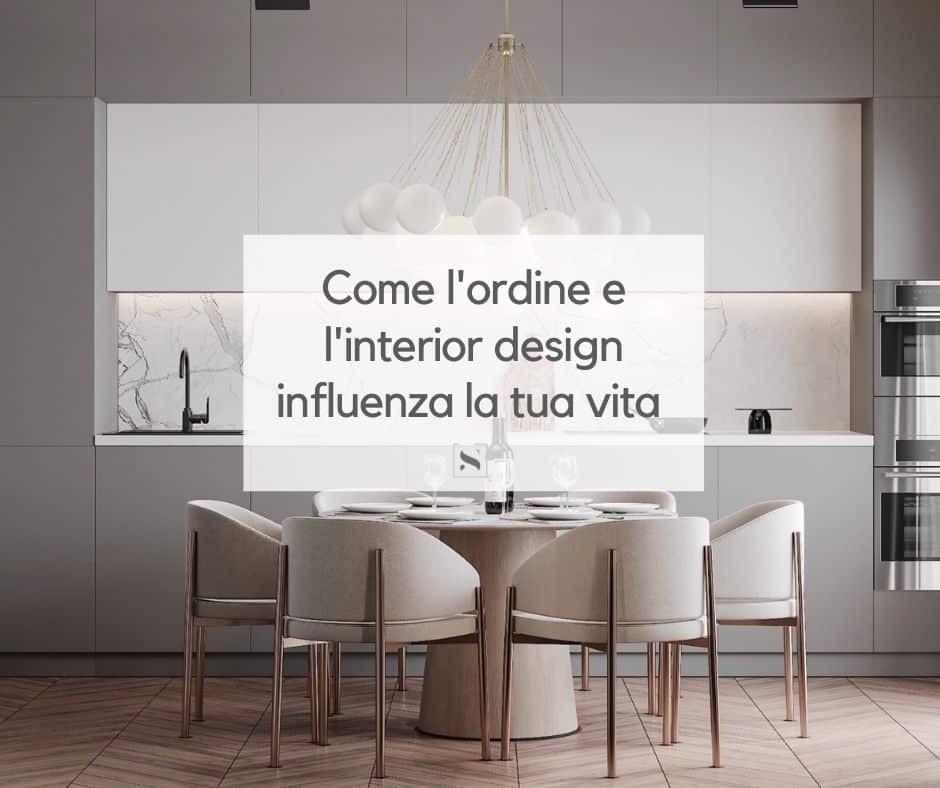Come l'interior design influenza la tua vita e il tuo successo| Silvia ...